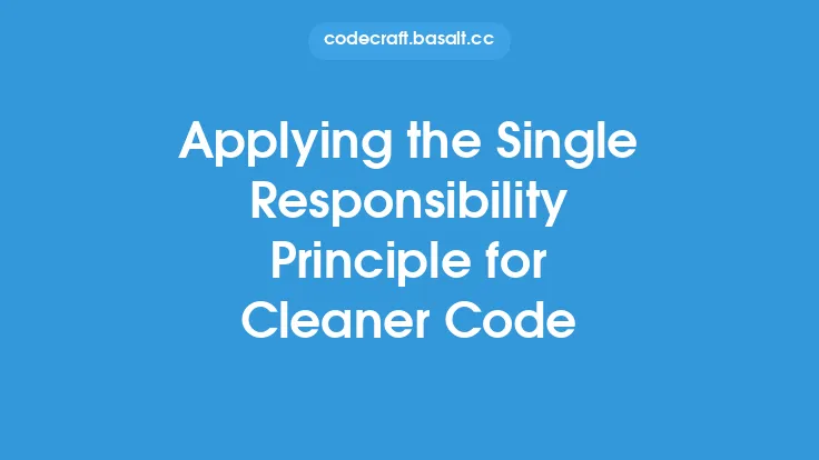 Applying the Single Responsibility Principle for Cleaner Code Thumbnail