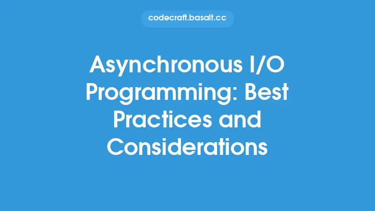 Asynchronous I/O Programming: Best Practices and Considerations Thumbnail