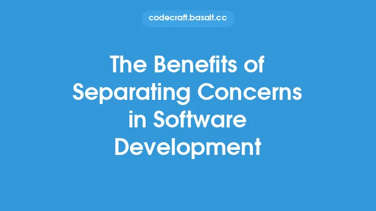 The Benefits of Separating Concerns in Software Development Thumbnail