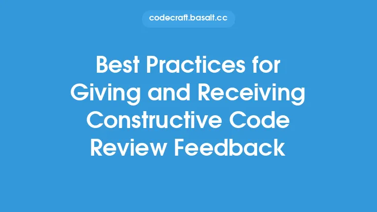 Best Practices for Giving and Receiving Constructive Code Review Feedback Thumbnail