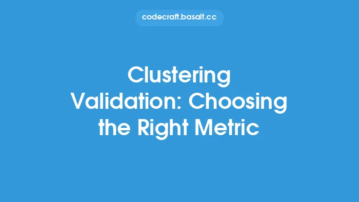 Clustering Validation: Choosing the Right Metric Thumbnail
