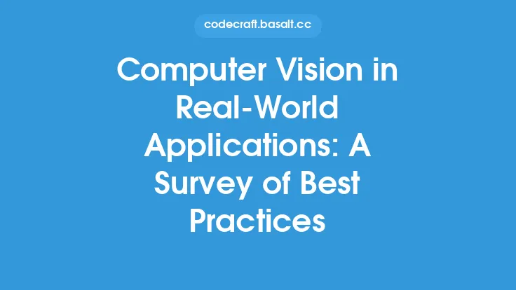 Computer Vision in Real-World Applications: A Survey of Best Practices Thumbnail