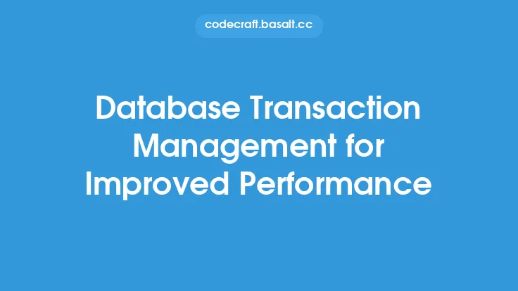 Database Transaction Management for Improved Performance Thumbnail