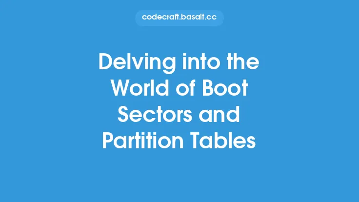 Delving into the World of Boot Sectors and Partition Tables Thumbnail