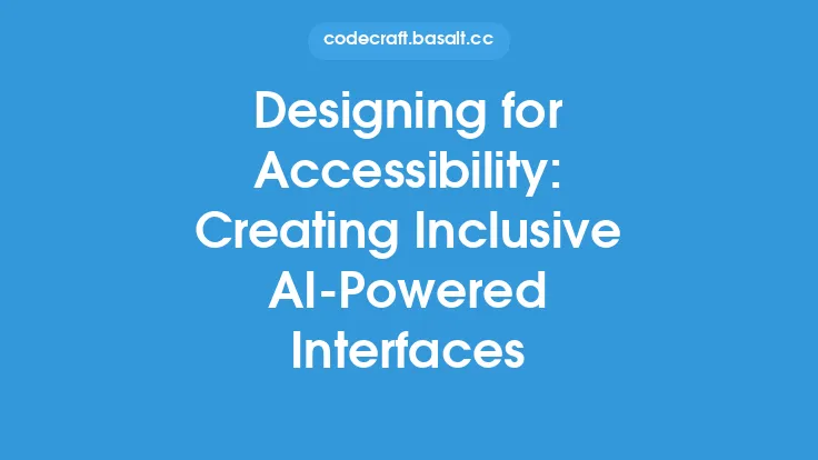 Designing for Accessibility: Creating Inclusive AI-Powered Interfaces Thumbnail