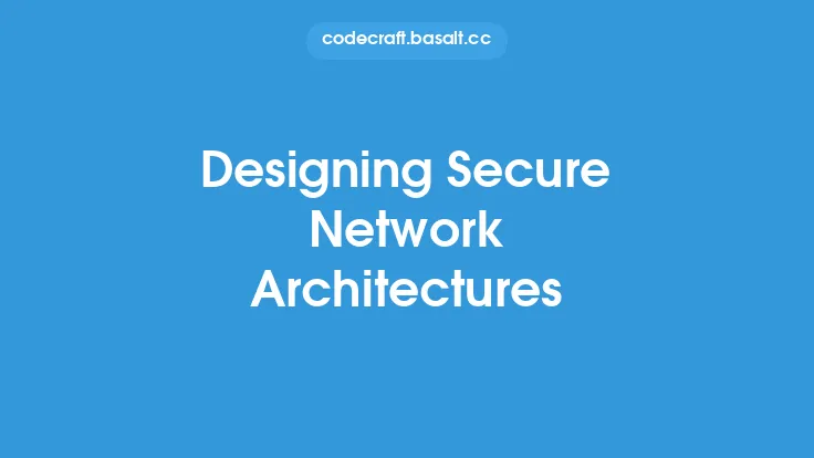 Designing Secure Network Architectures Thumbnail