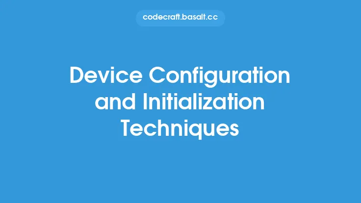 Device Configuration and Initialization Techniques Thumbnail