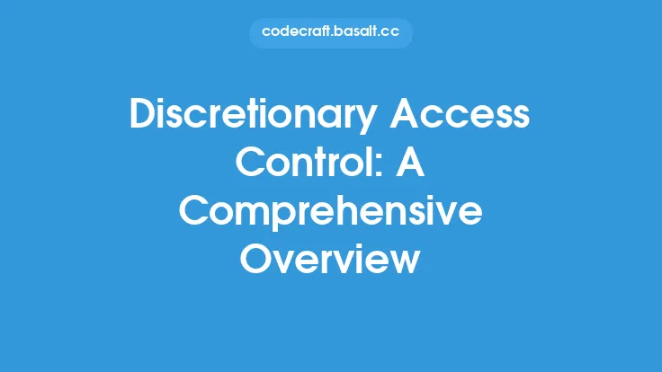 Discretionary Access Control: A Comprehensive Overview Thumbnail