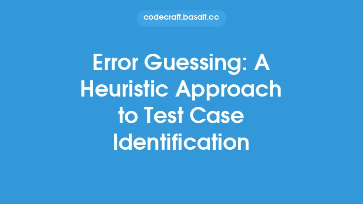 Error Guessing: A Heuristic Approach to Test Case Identification Thumbnail