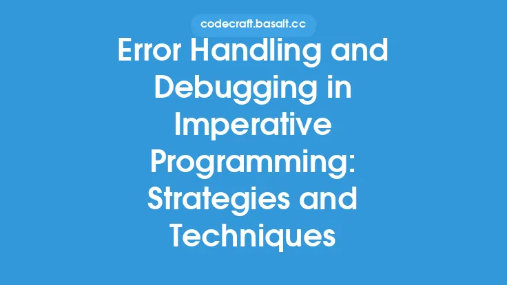Error Handling and Debugging in Imperative Programming: Strategies and Techniques Thumbnail