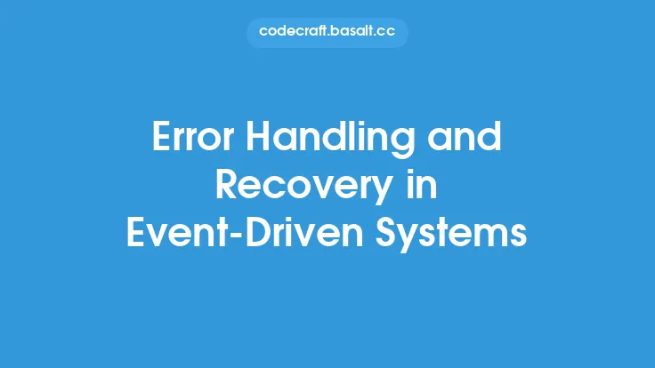 Error Handling and Recovery in Event-Driven Systems Thumbnail