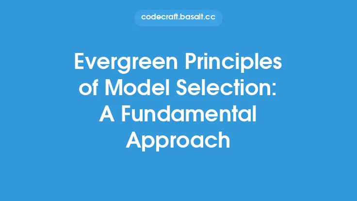 Evergreen Principles of Model Selection: A Fundamental Approach Thumbnail