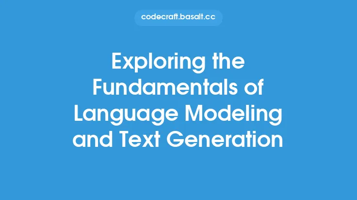 Exploring the Fundamentals of Language Modeling and Text Generation Thumbnail