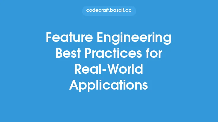 Feature Engineering Best Practices for Real-World Applications Thumbnail