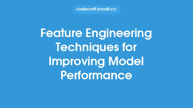 Feature Engineering Techniques for Improving Model Performance Thumbnail
