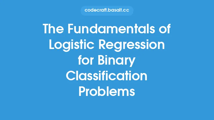 The Fundamentals of Logistic Regression for Binary Classification Problems Thumbnail