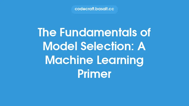 The Fundamentals of Model Selection: A Machine Learning Primer Thumbnail