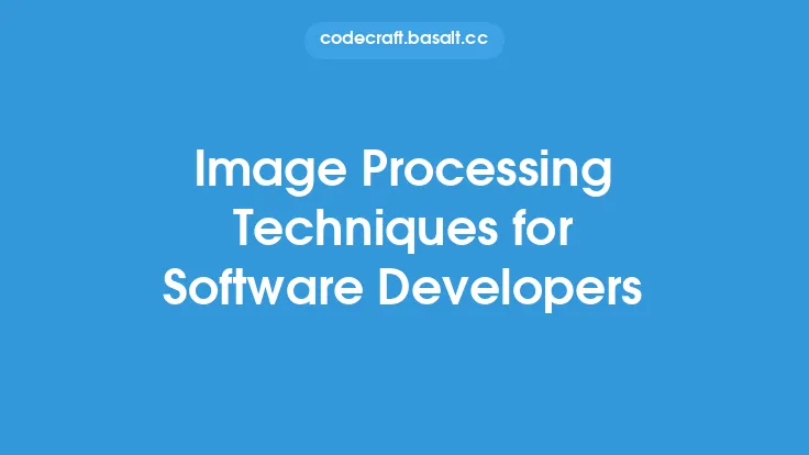 Image Processing Techniques for Software Developers Thumbnail
