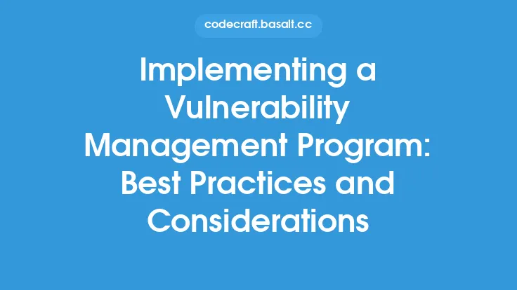 Implementing a Vulnerability Management Program: Best Practices and Considerations Thumbnail