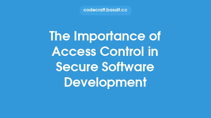 The Importance of Access Control in Secure Software Development Thumbnail