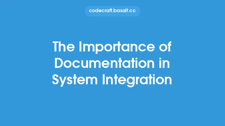 The Importance of Documentation in System Integration Thumbnail