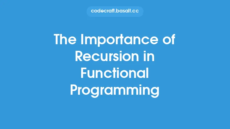The Importance of Recursion in Functional Programming Thumbnail