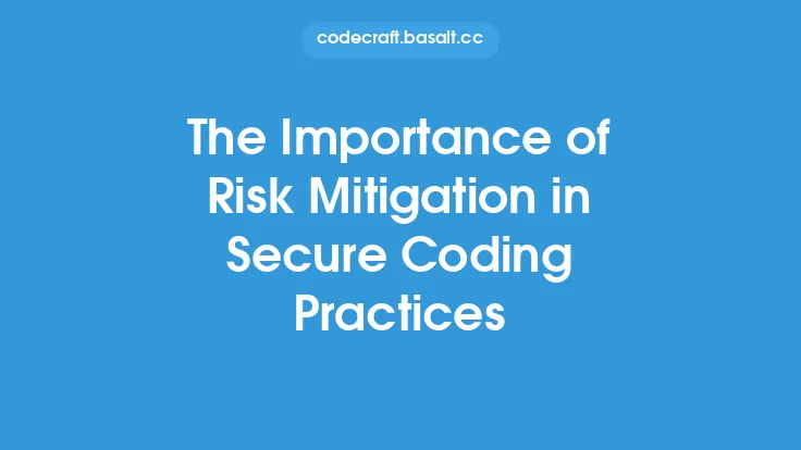 The Importance of Risk Mitigation in Secure Coding Practices Thumbnail