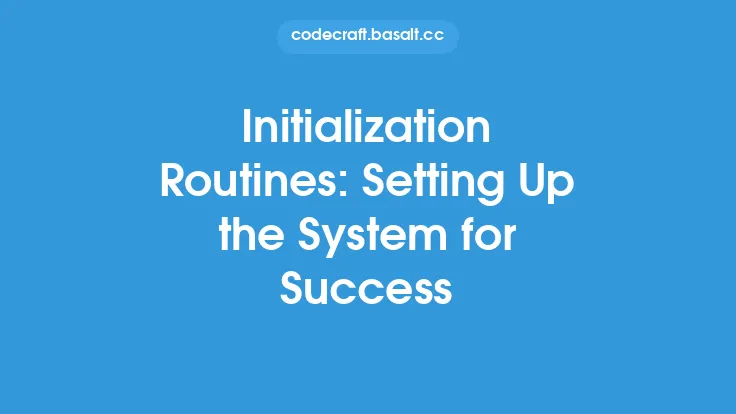 Initialization Routines: Setting Up the System for Success Thumbnail
