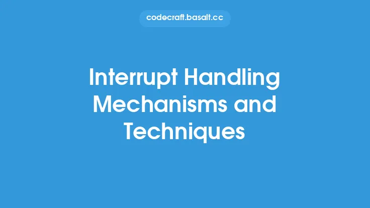 Interrupt Handling Mechanisms and Techniques Thumbnail