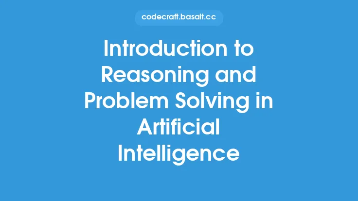 Introduction to Reasoning and Problem Solving in Artificial Intelligence Thumbnail