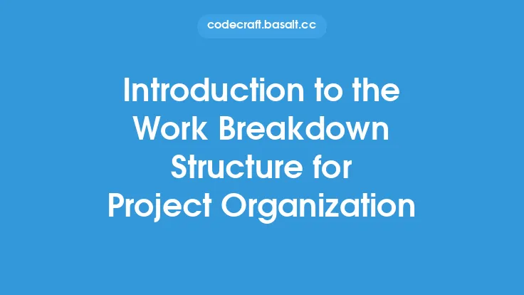 Introduction to the Work Breakdown Structure for Project Organization Thumbnail