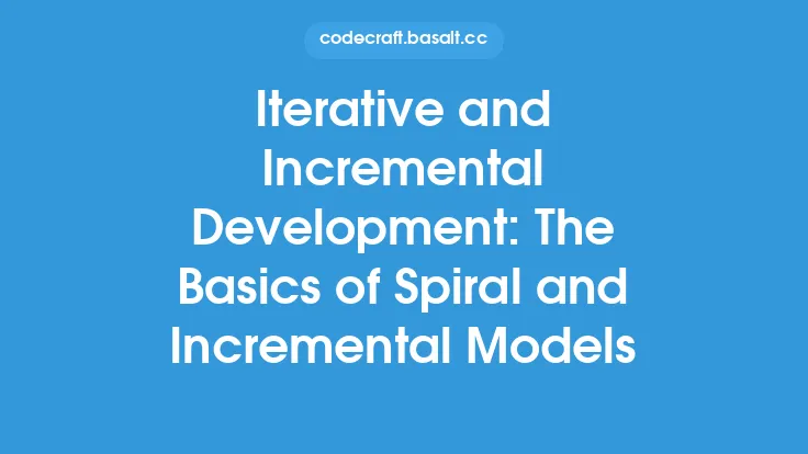 Iterative and Incremental Development: The Basics of Spiral and Incremental Models Thumbnail