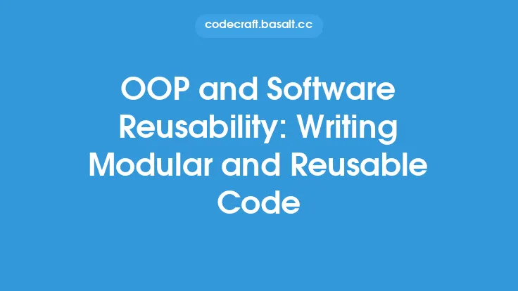 OOP and Software Reusability: Writing Modular and Reusable Code Thumbnail