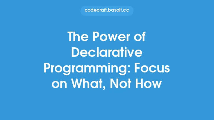 The Power of Declarative Programming: Focus on What, Not How Thumbnail