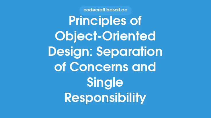 Principles of Object-Oriented Design: Separation of Concerns and Single Responsibility Thumbnail