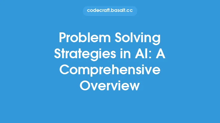Problem Solving Strategies in AI: A Comprehensive Overview Thumbnail