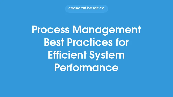 Process Management Best Practices for Efficient System Performance Thumbnail