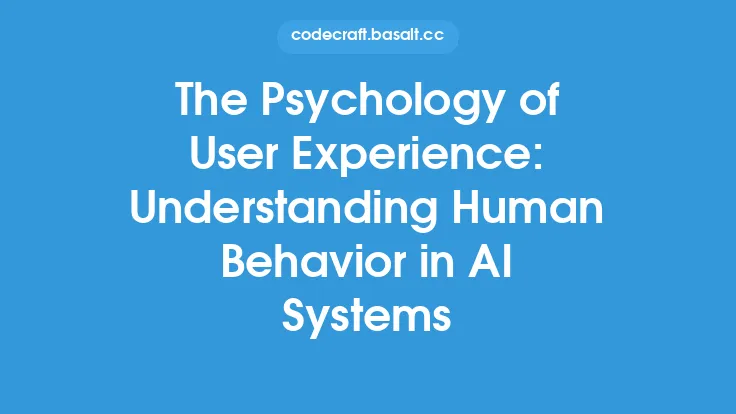 The Psychology of User Experience: Understanding Human Behavior in AI Systems Thumbnail