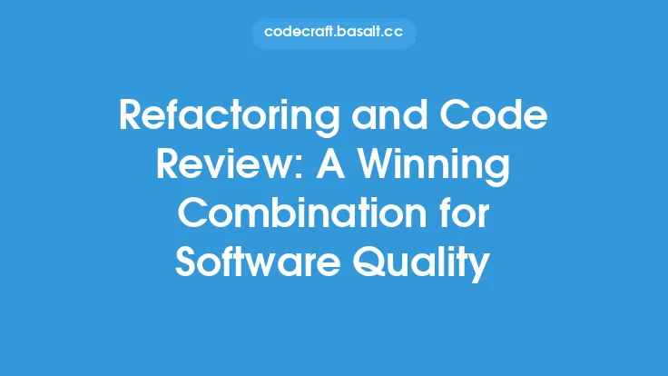 Refactoring and Code Review: A Winning Combination for Software Quality Thumbnail