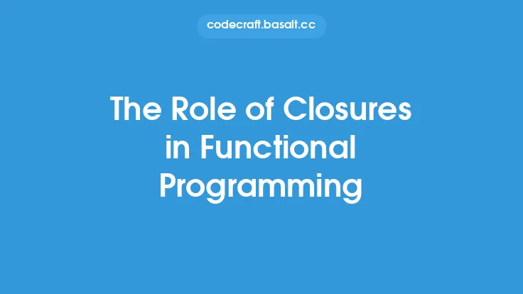 The Role of Closures in Functional Programming Thumbnail