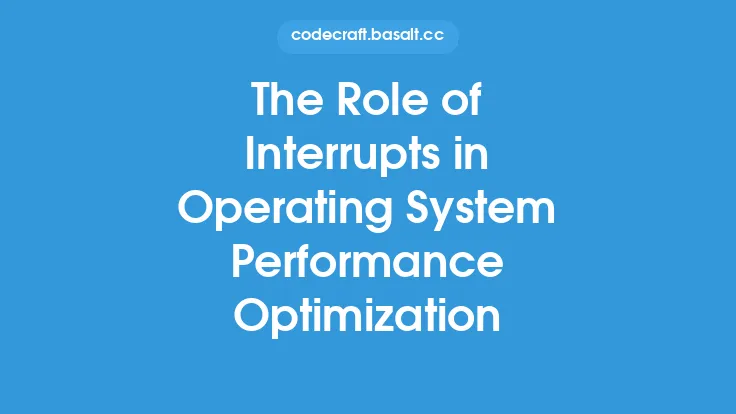 The Role of Interrupts in Operating System Performance Optimization Thumbnail