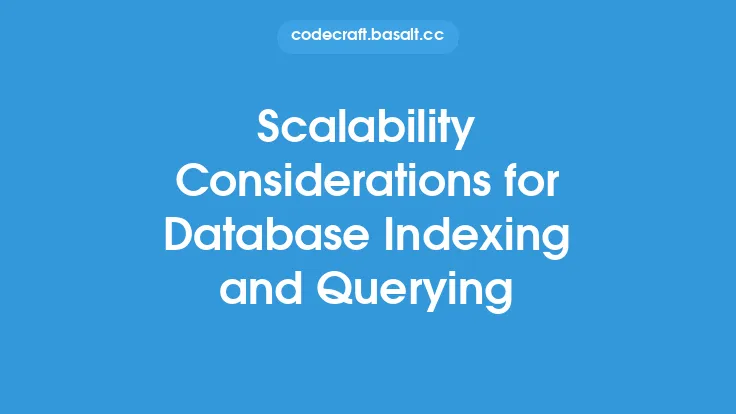 Scalability Considerations for Database Indexing and Querying Thumbnail