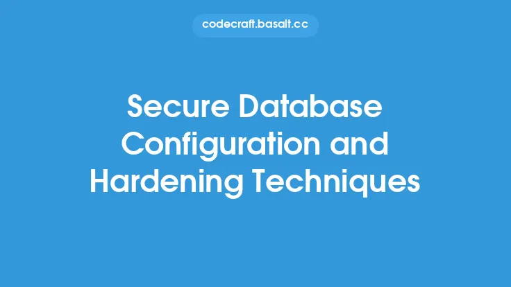Secure Database Configuration and Hardening Techniques Thumbnail