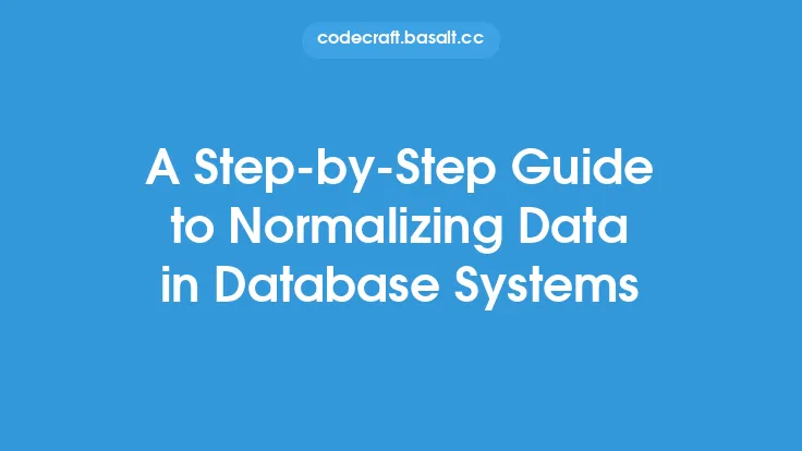 A Step-by-Step Guide to Normalizing Data in Database Systems Thumbnail
