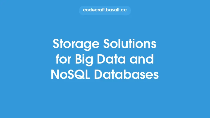 Storage Solutions for Big Data and NoSQL Databases Thumbnail