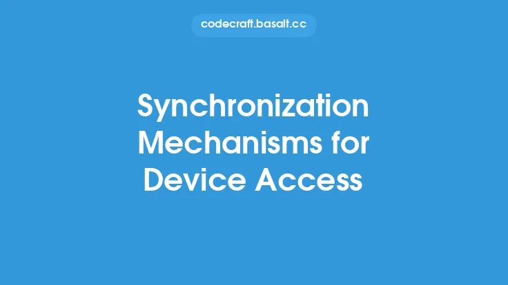 Synchronization Mechanisms for Device Access Thumbnail
