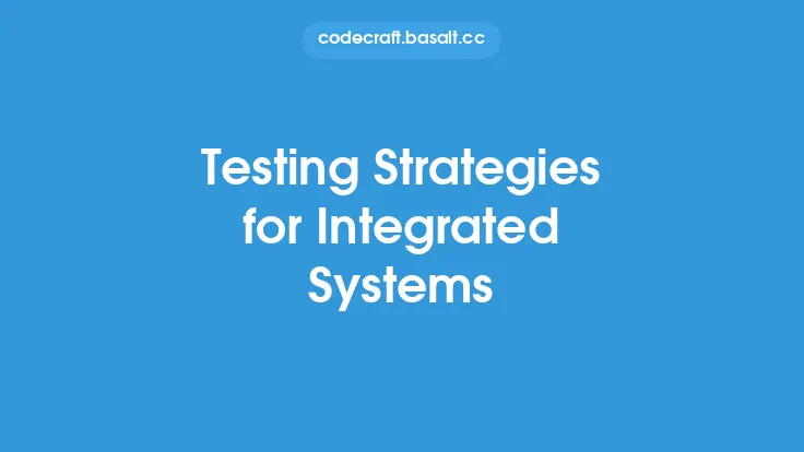 Testing Strategies for Integrated Systems Thumbnail