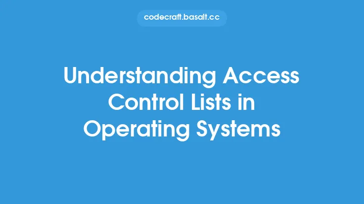Understanding Access Control Lists in Operating Systems Thumbnail