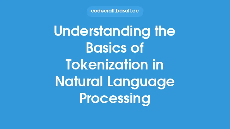 Understanding the Basics of Tokenization in Natural Language Processing Thumbnail