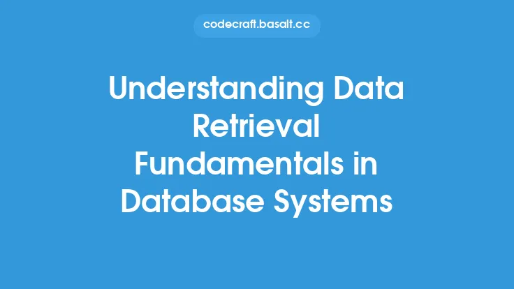 Understanding Data Retrieval Fundamentals in Database Systems Thumbnail